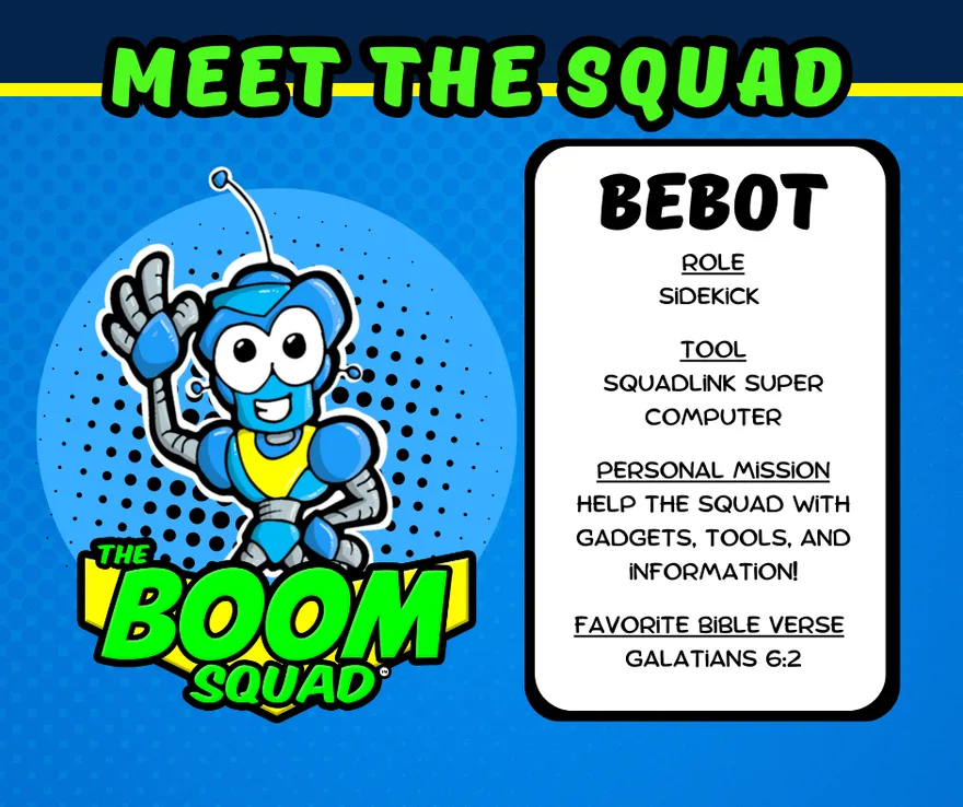 BeBot — The smartest helper on the team. Official Boom Squad trading card artwork.