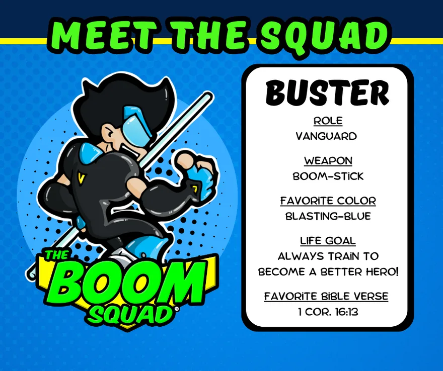 Buster — First in, every time. Official Boom Squad trading card artwork.