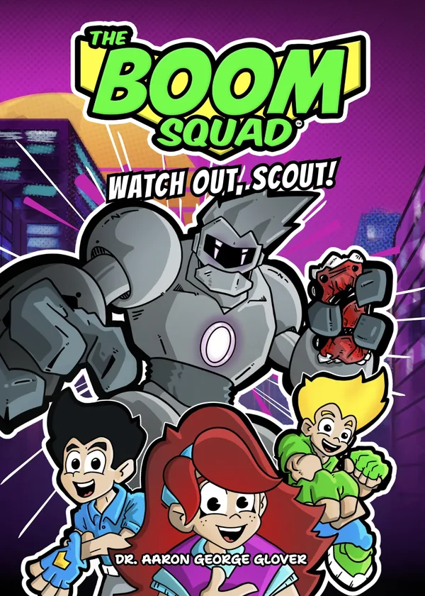 Book cover: The Boom Squad 2 — Watch Out, Scout!